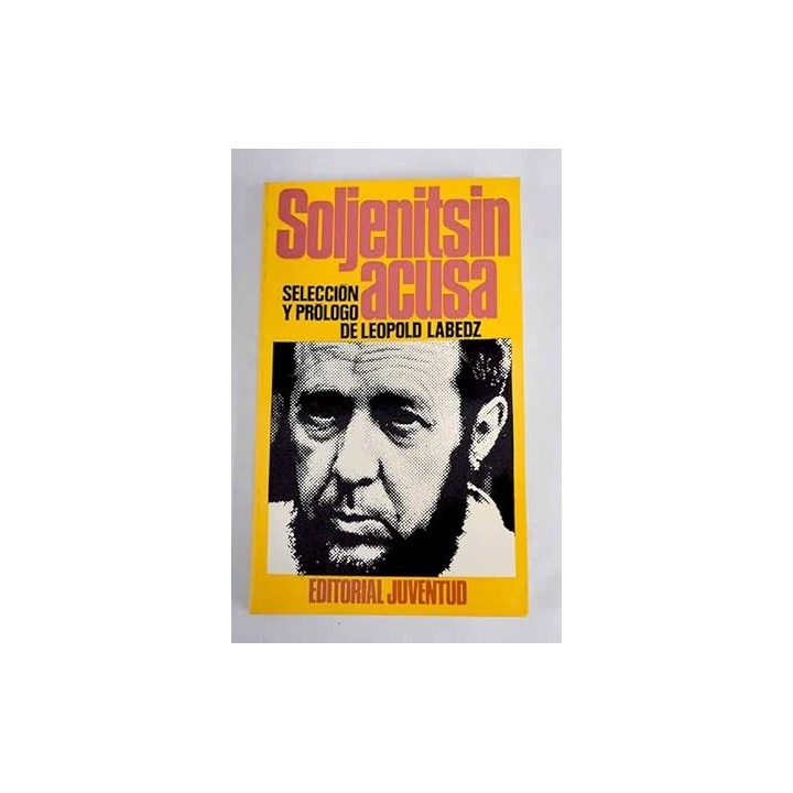 Soljenitsin acusa - Labedz, Leopold